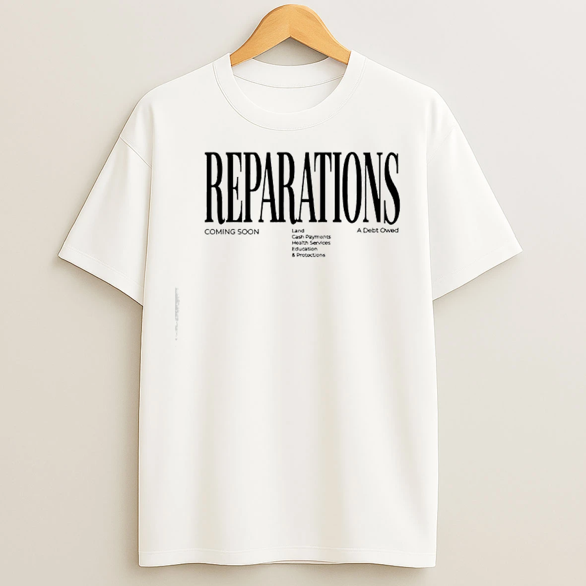Classic Reparations Coming Soon A Debt Owed T Shirts