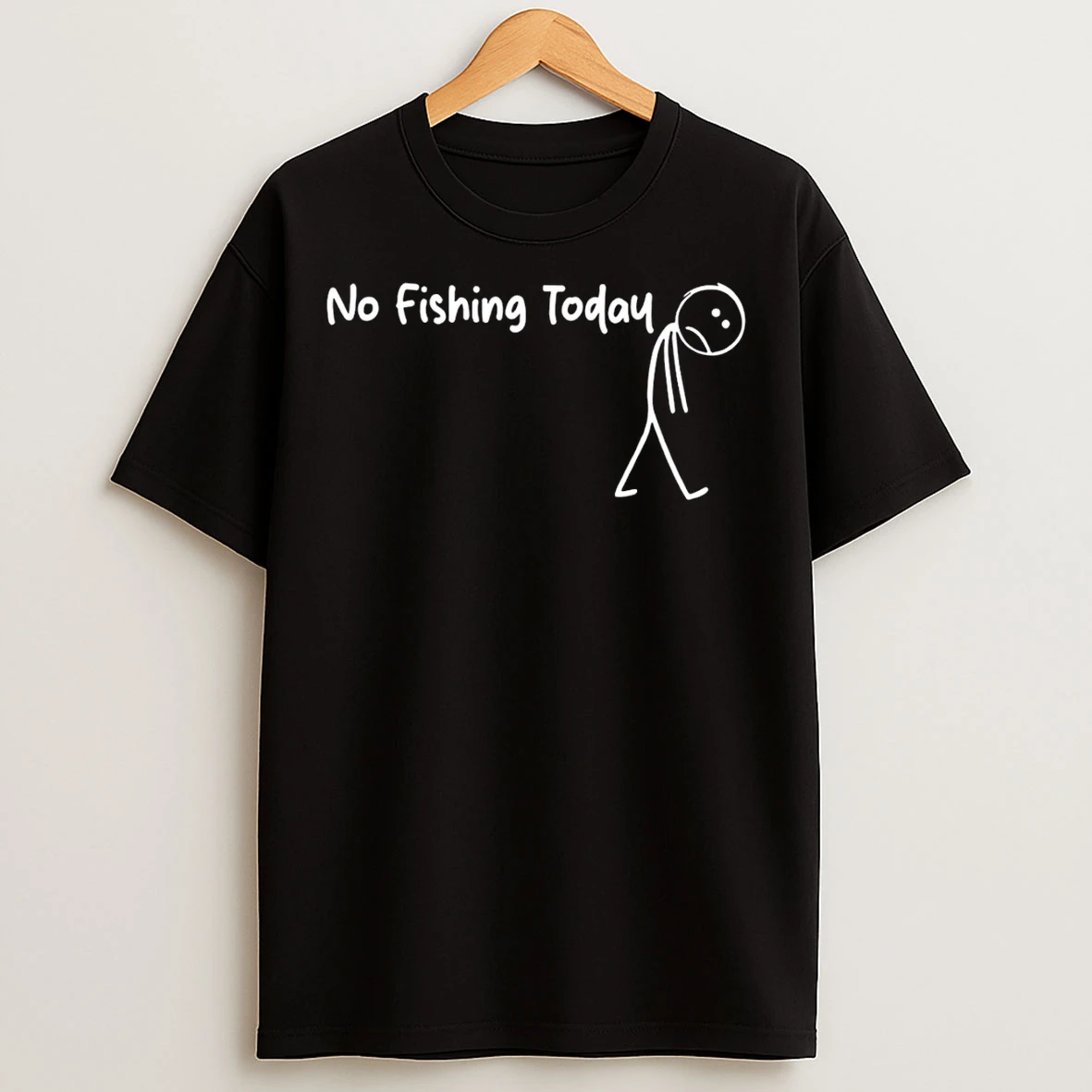 Classic Sad Stick Man No Fishing Today Meme T Shirts