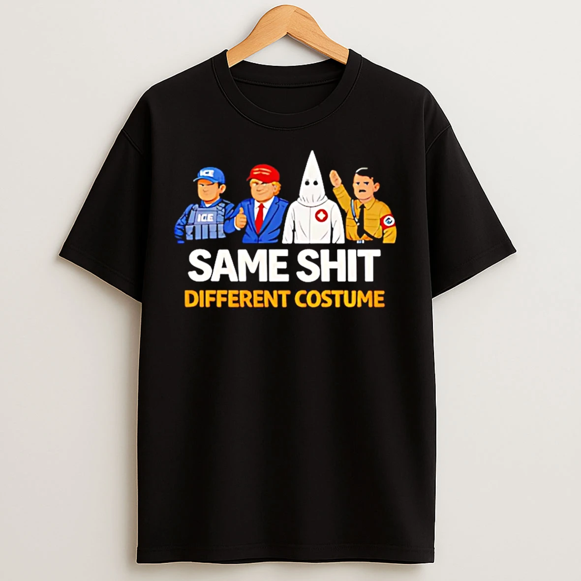 Classic Same Shit Different Costume Ice Trump T Shirts