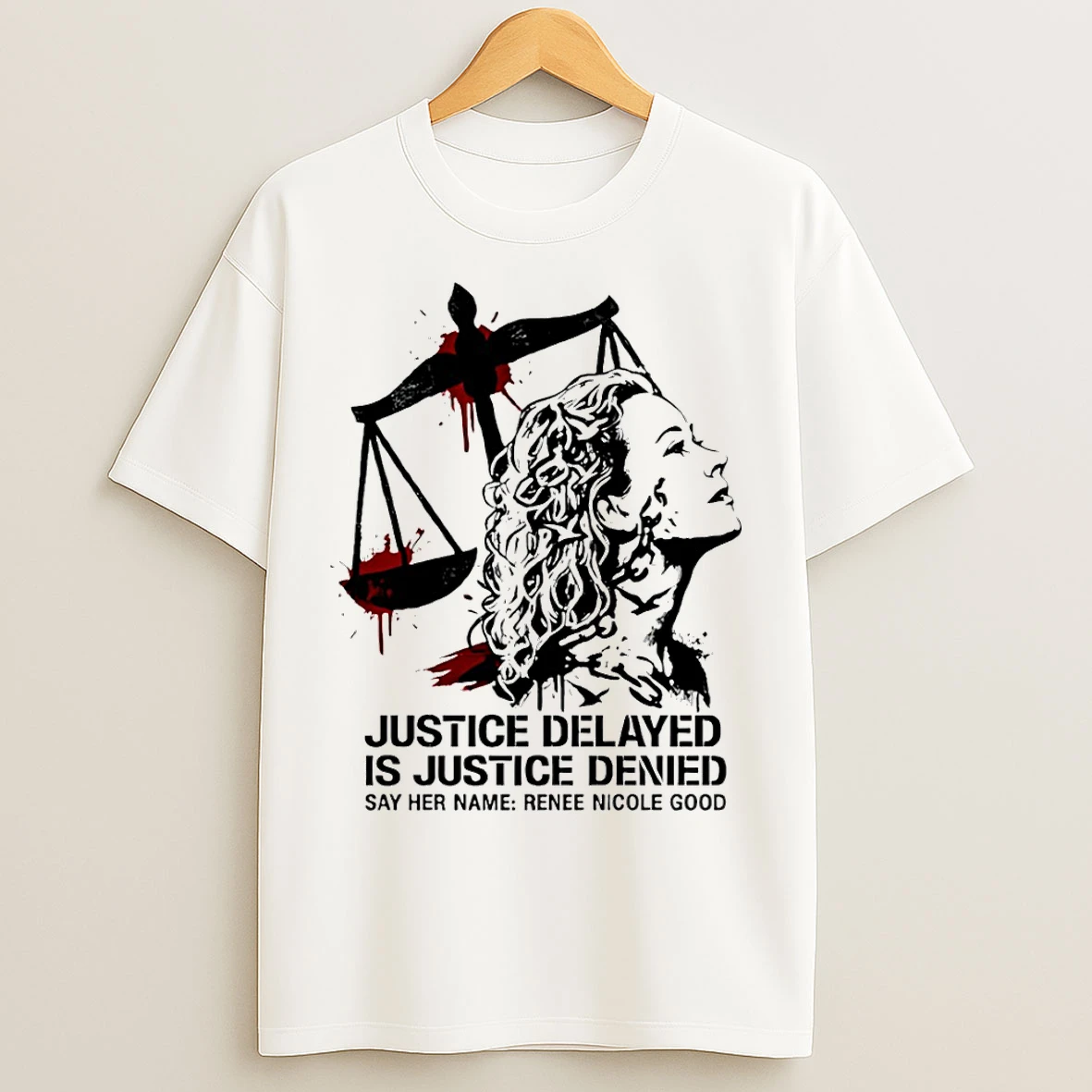 Classic Say Her Name Renee Nicole Good Justice Delayed Is Justice Denied T Shirts