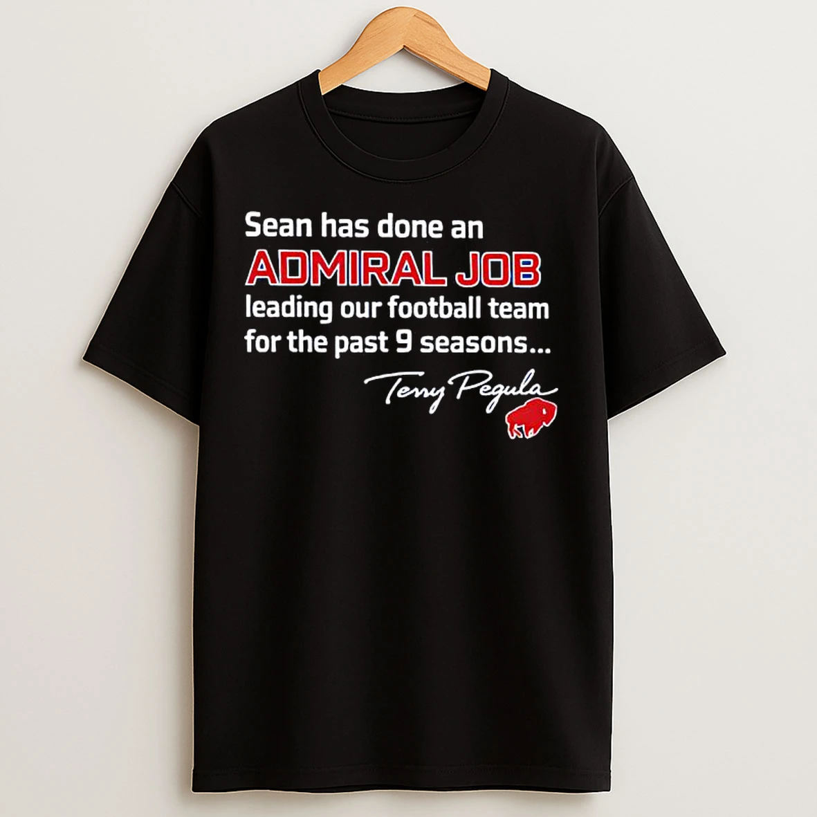 Classic Sean Has Done An Admiral Job T Shirts