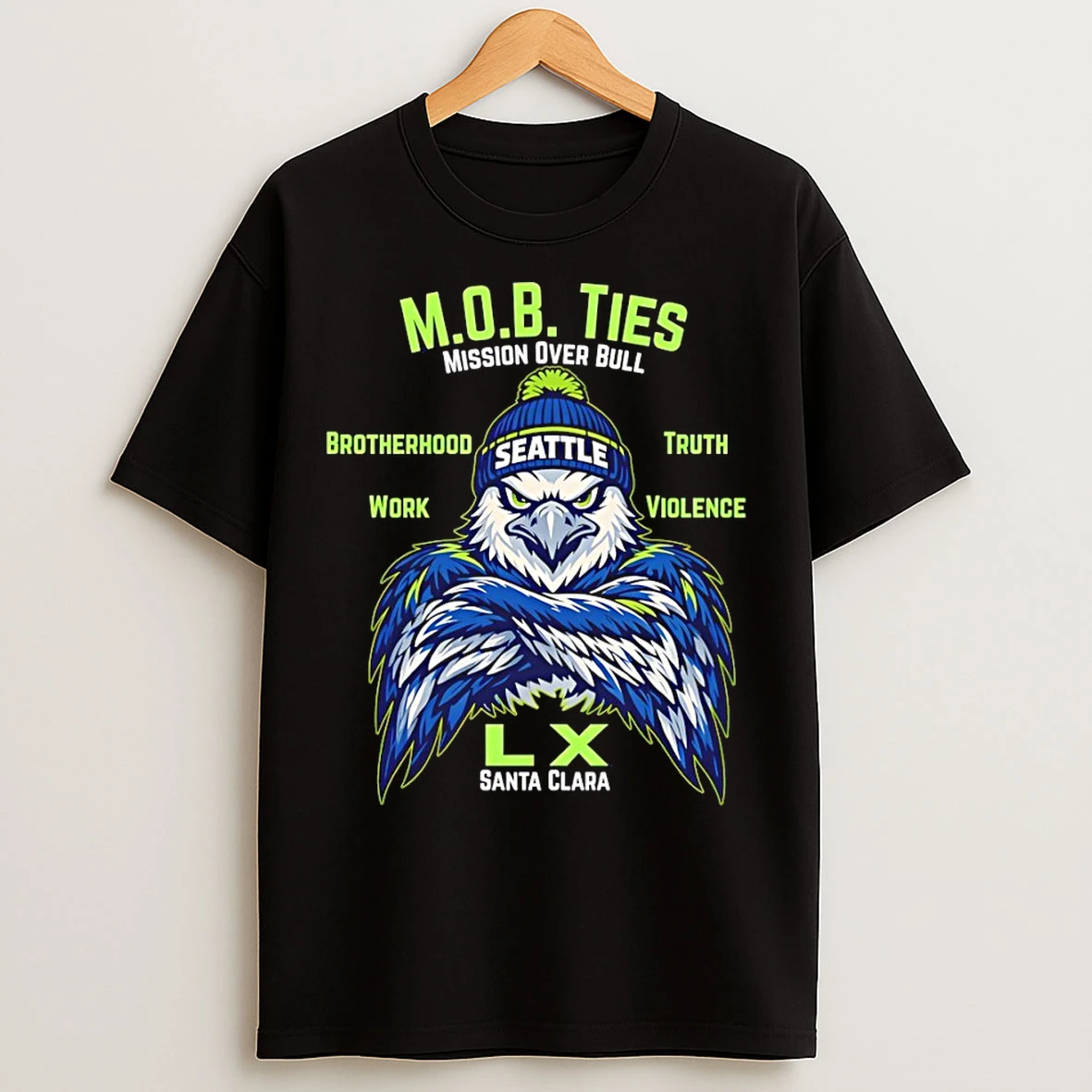 Classic Seattle Seahawks Football Mob Ties Mission Over Bull Brotherhood Truth Work Violence T Shirts