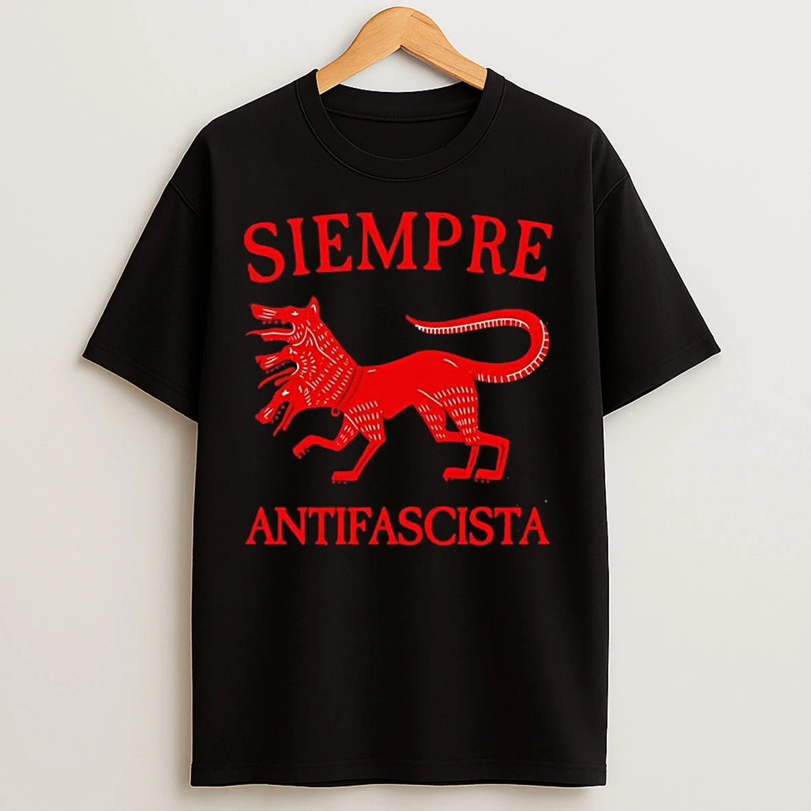 Classic Siempre Antifascista Three Headed Dog Graphic T Shirts