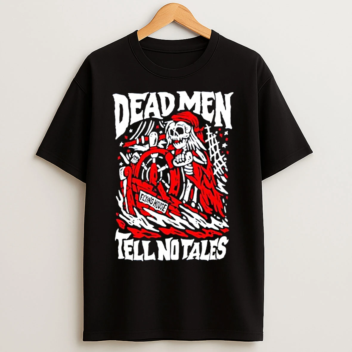 Classic Skeleton Dead Men Tell No Tales Flying House T Shirts