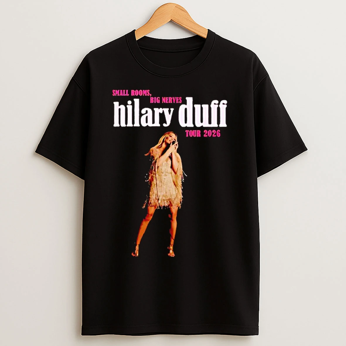 Classic Small Rooms Big Nerves Hilary Duff Tour 2026 T Shirts