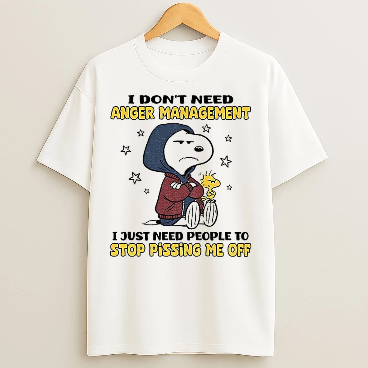 Classic Snoopy I Dont Need Anger Management I Just Need People To Stop Pissing Me Off T Shirts