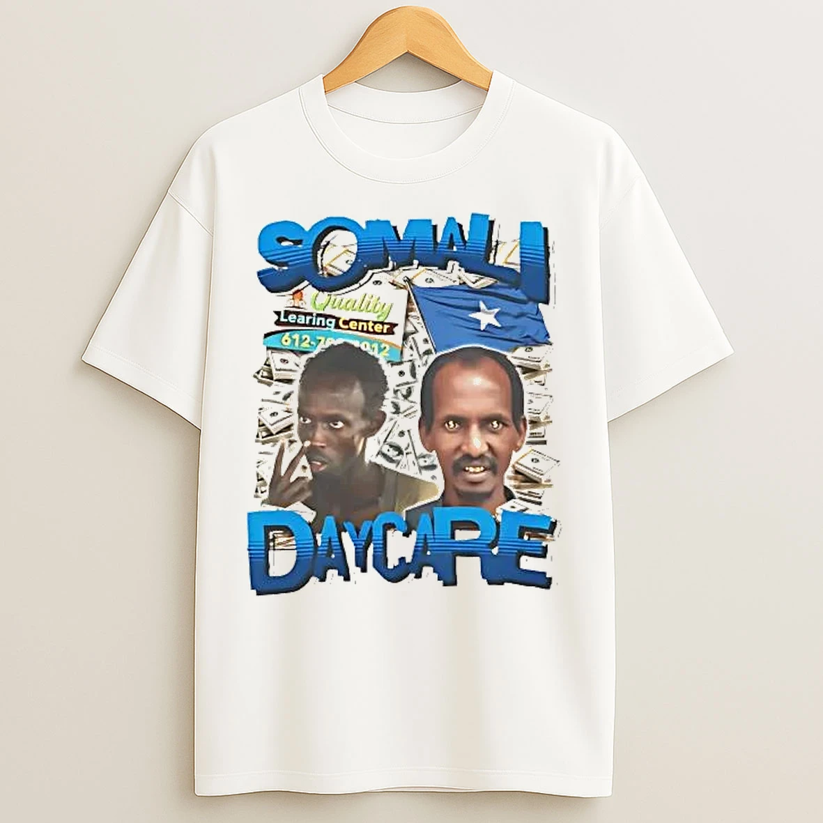 Classic Somali Daycare Quality Learing Center Money T Shirts