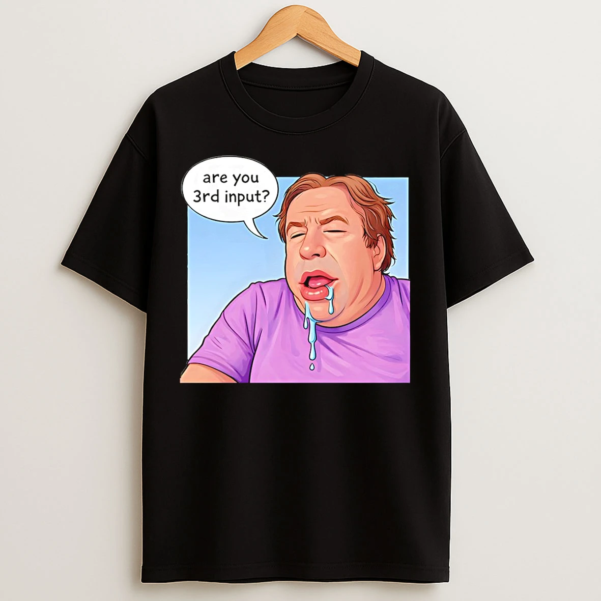 Classic Spew Are You 3rd Input Funny Meme T Shirts