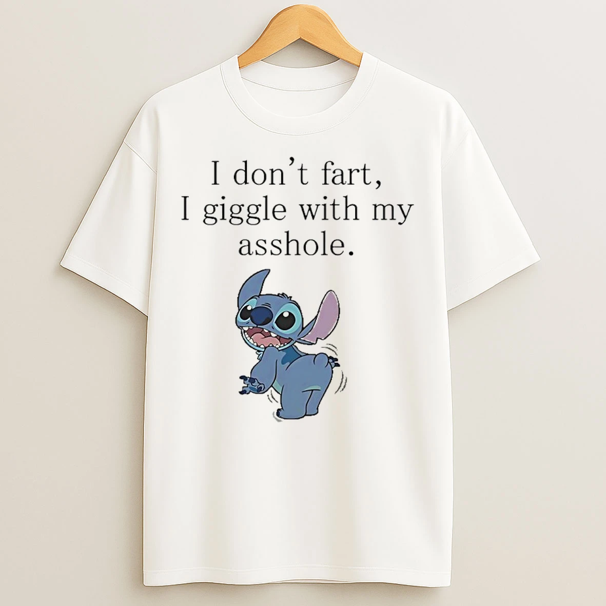 Classic Stitch I Dont Fart I Giggle With My Asshole T Shirts