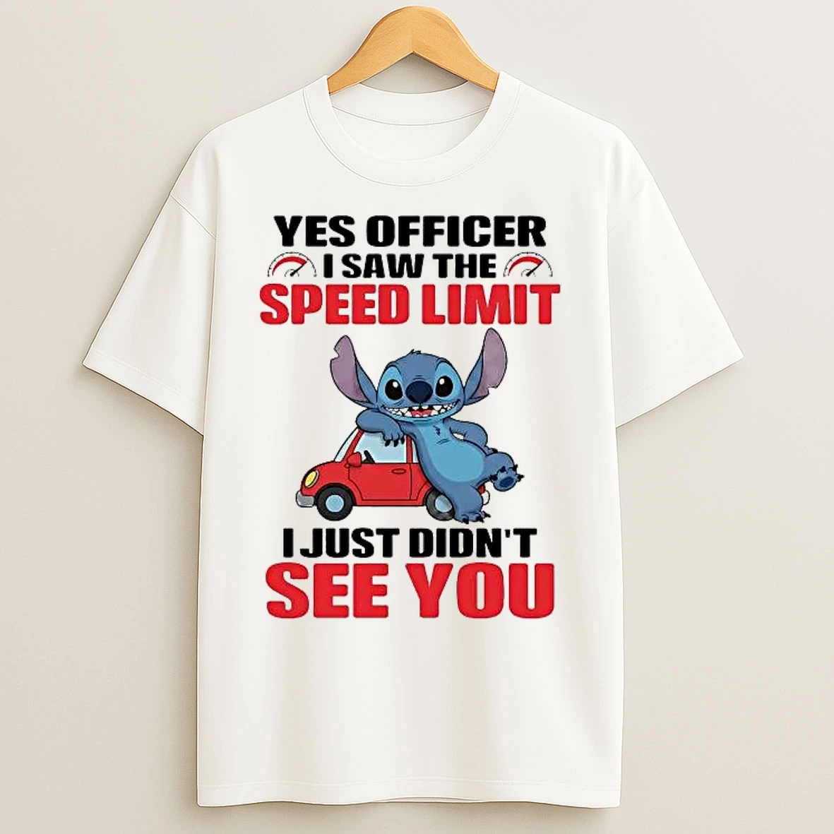 Classic Stitch Yes Officer I Saw The Speed Limit I Just Didnt See You T Shirts