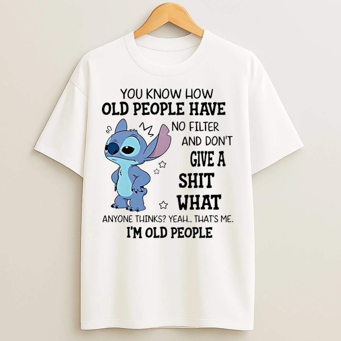 Classic Stitch You Know How Old People Have No Filter T Shirts