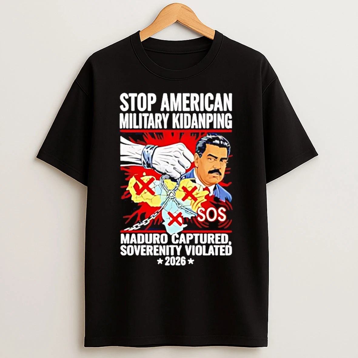 Classic Stop American Military Kidnapping Maduro Captured Sovereignty Violated T Shirts
