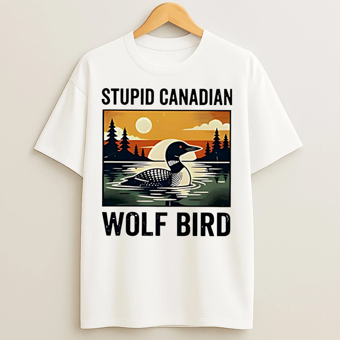 Classic Stupid Canadian Wolf Bird Common Loon Vintage Art T Shirts