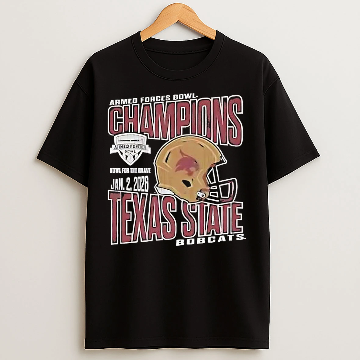 Classic Texas State Bobcats Jan 2nd 2026 Armed Forces Bowl Champions T Shirts