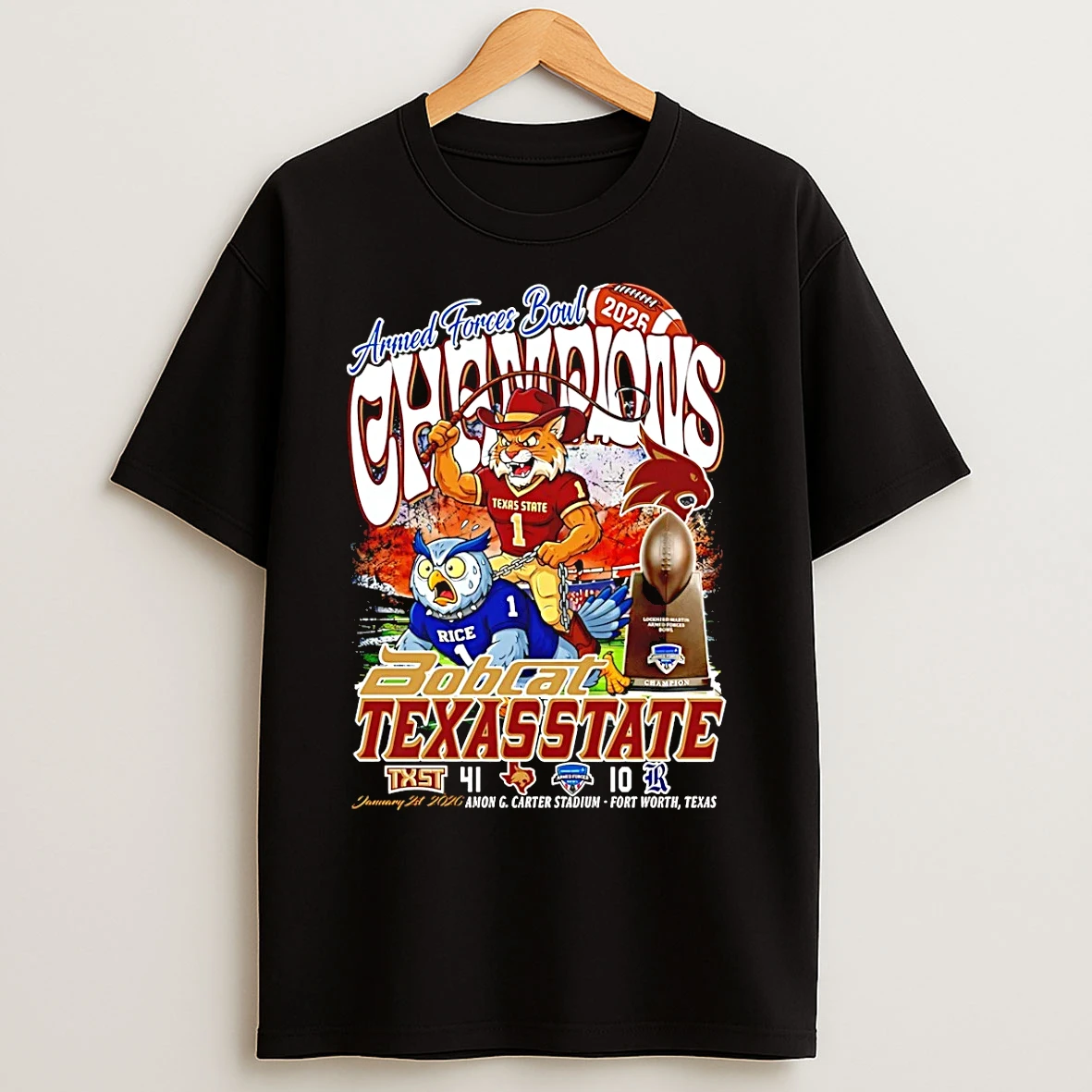 Classic Texas State Bobcats Football 2026 Armed Forces Bowl Champions 41 10 Score Mascot T Shirts