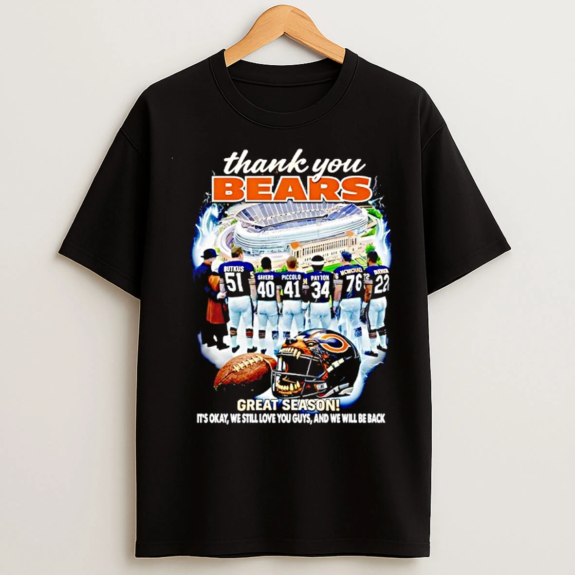 Classic Thank You Chicago Bears 2026 Great Season Its Okay We Still Love You Guys And We Be Back T Shirts