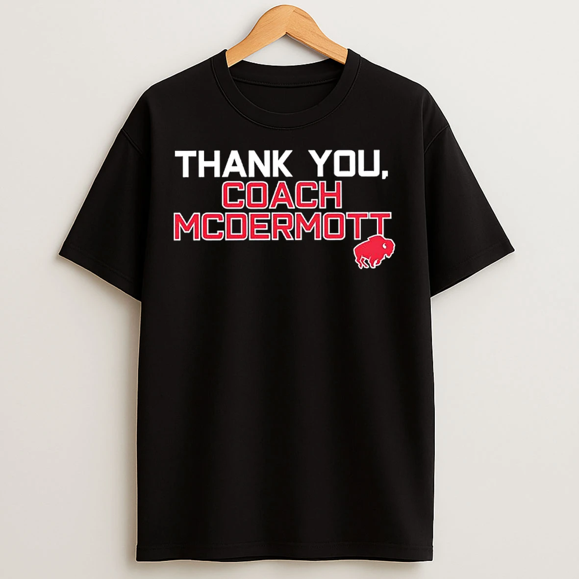 Classic Thank You Coach Mcdermott Buffalo T Shirts