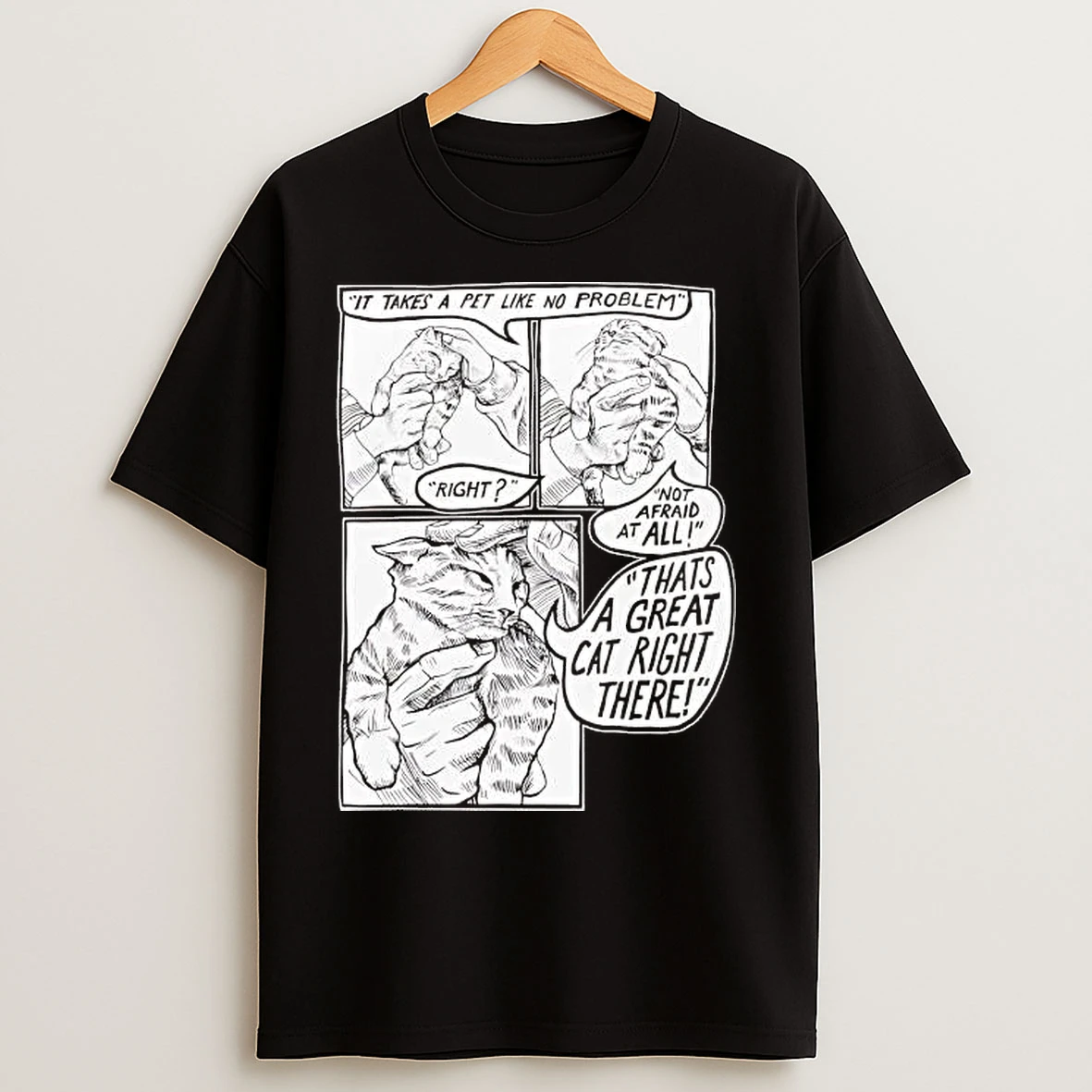 Classic Thats A Great Cat Right There T Shirts