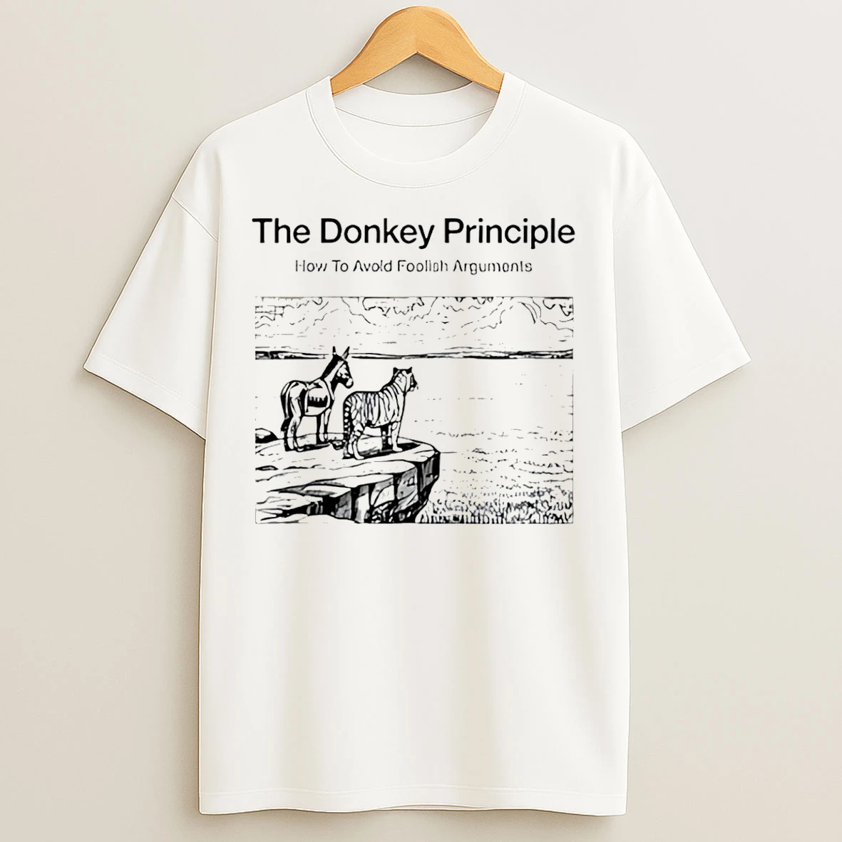 Classic The Donkey Principle How To Avoid Foolish Argument T Shirts