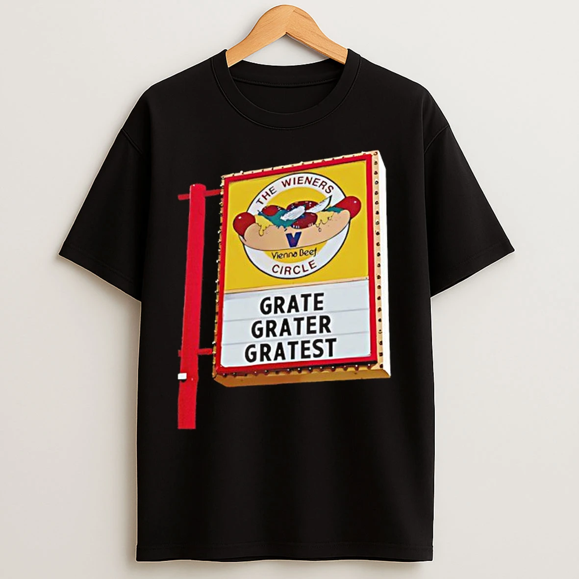 Classic The Grate Grater Gratest Sign Ever The Wieners Circle T Shirts