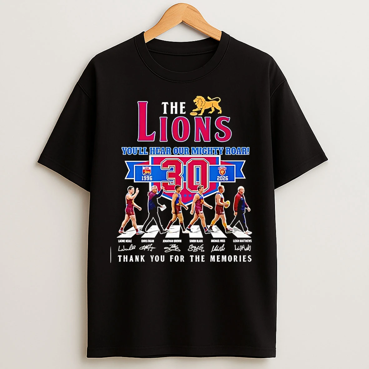 Classic The Lions 30th Anniversary 1996 2026 Youll Hear Our Mighty Roar T Shirts