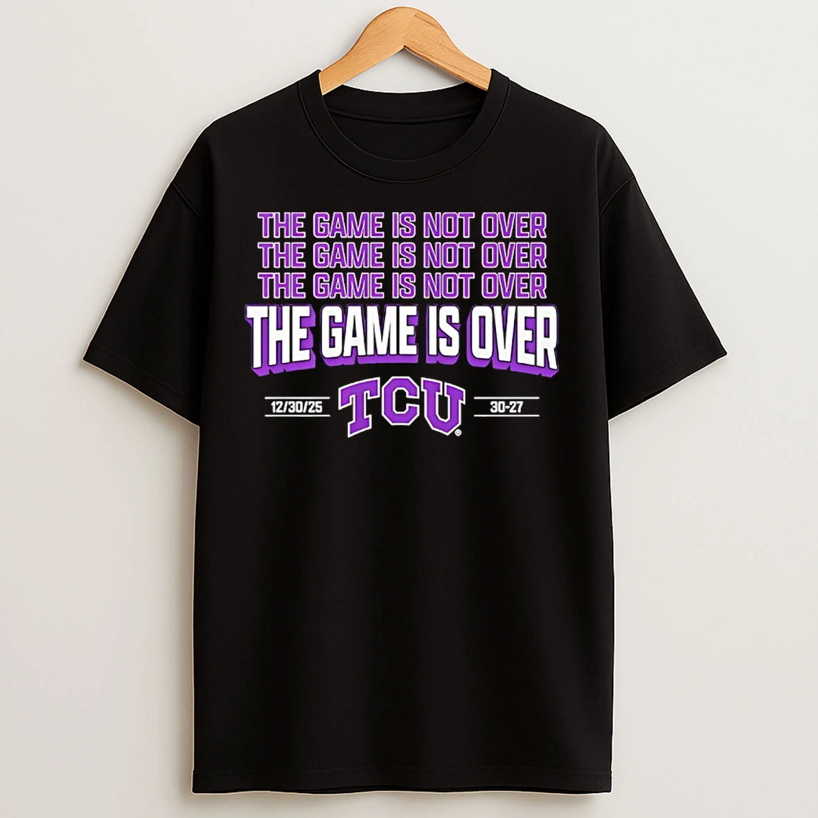 Classic The Game Is Over Tcu Horned Frogs Football T Shirts