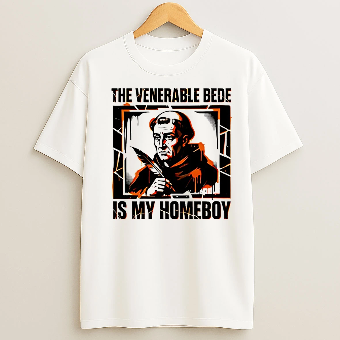 Classic The Venerable Bede Is My Homeboy Christian T Shirts