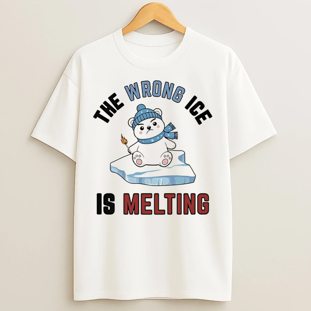 Classic The Wrong Ice Is Melting T Shirts
