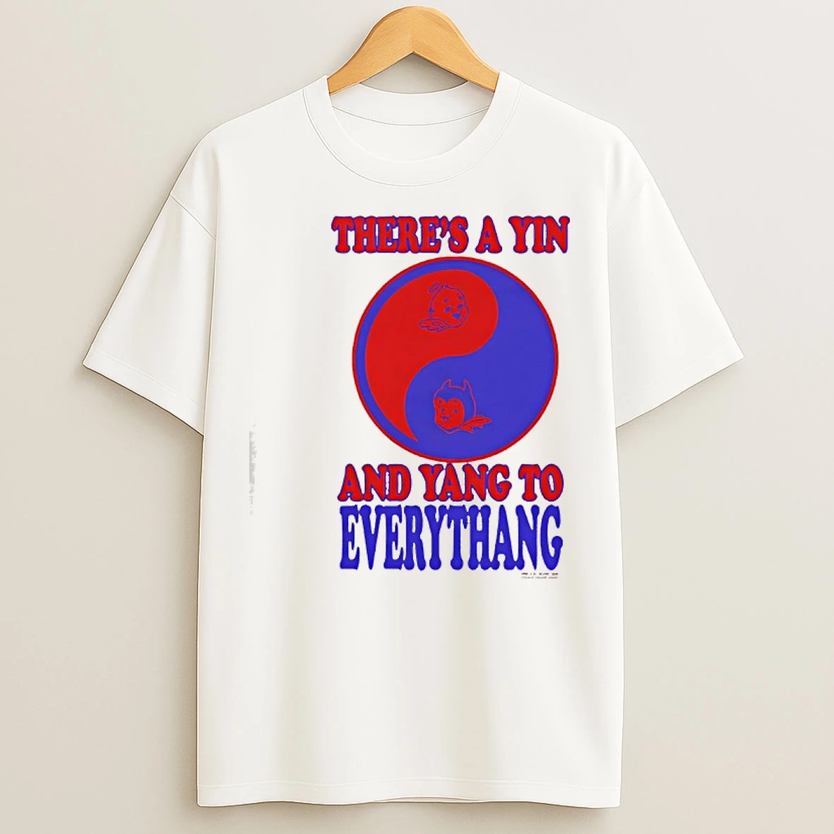Classic Theres A Yin And Yang To Everythang T Shirts