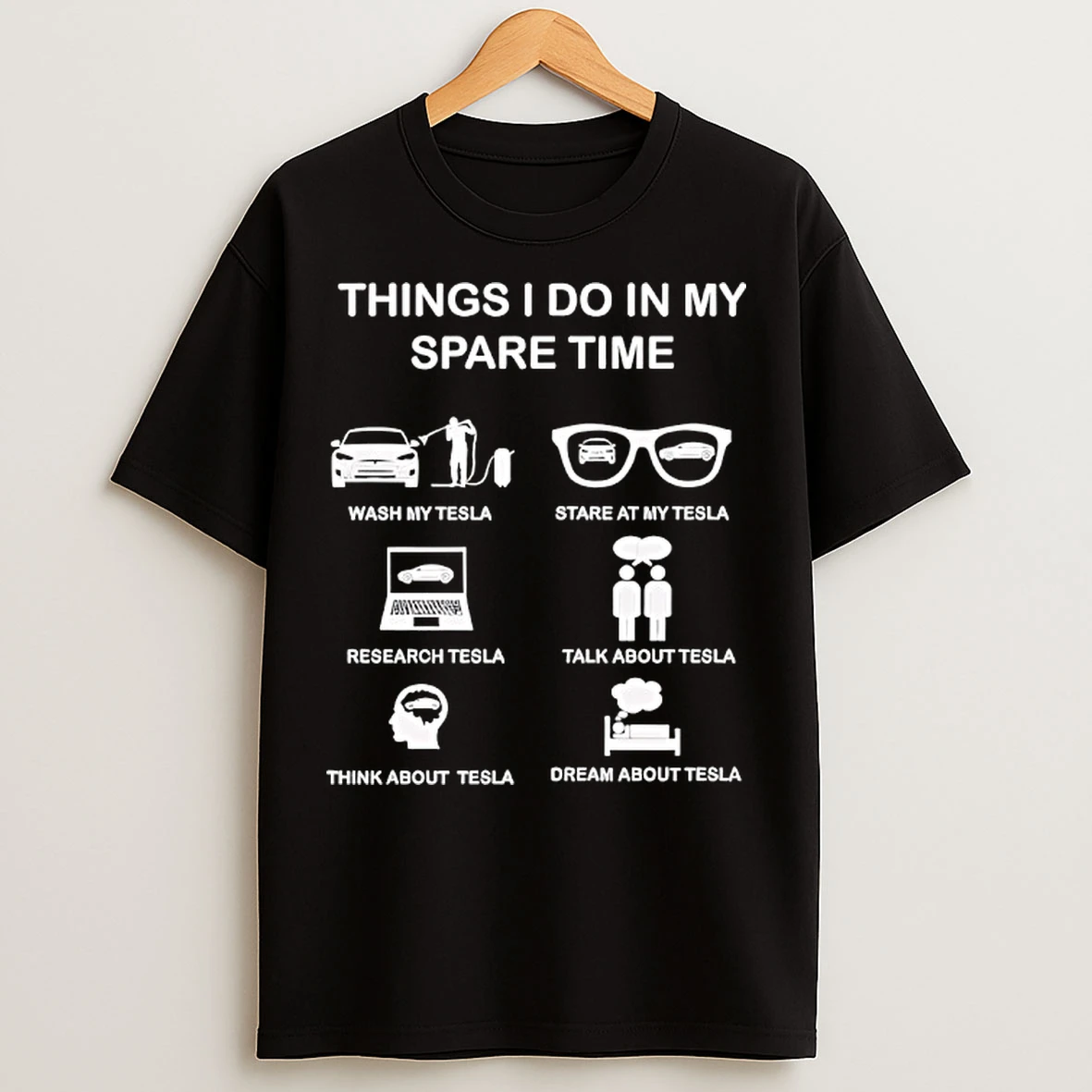 Classic Things I Do In My Spare Time Tesla Fan Club 2026 T Shirts