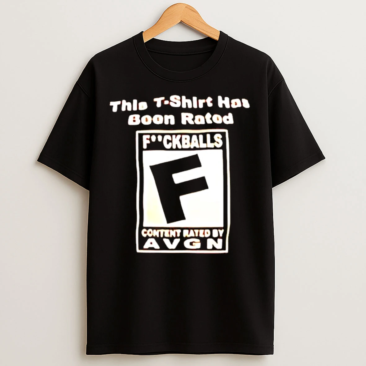 Classic This Has Been Rated Fuckballs Content Rated By Avgn T Shirts