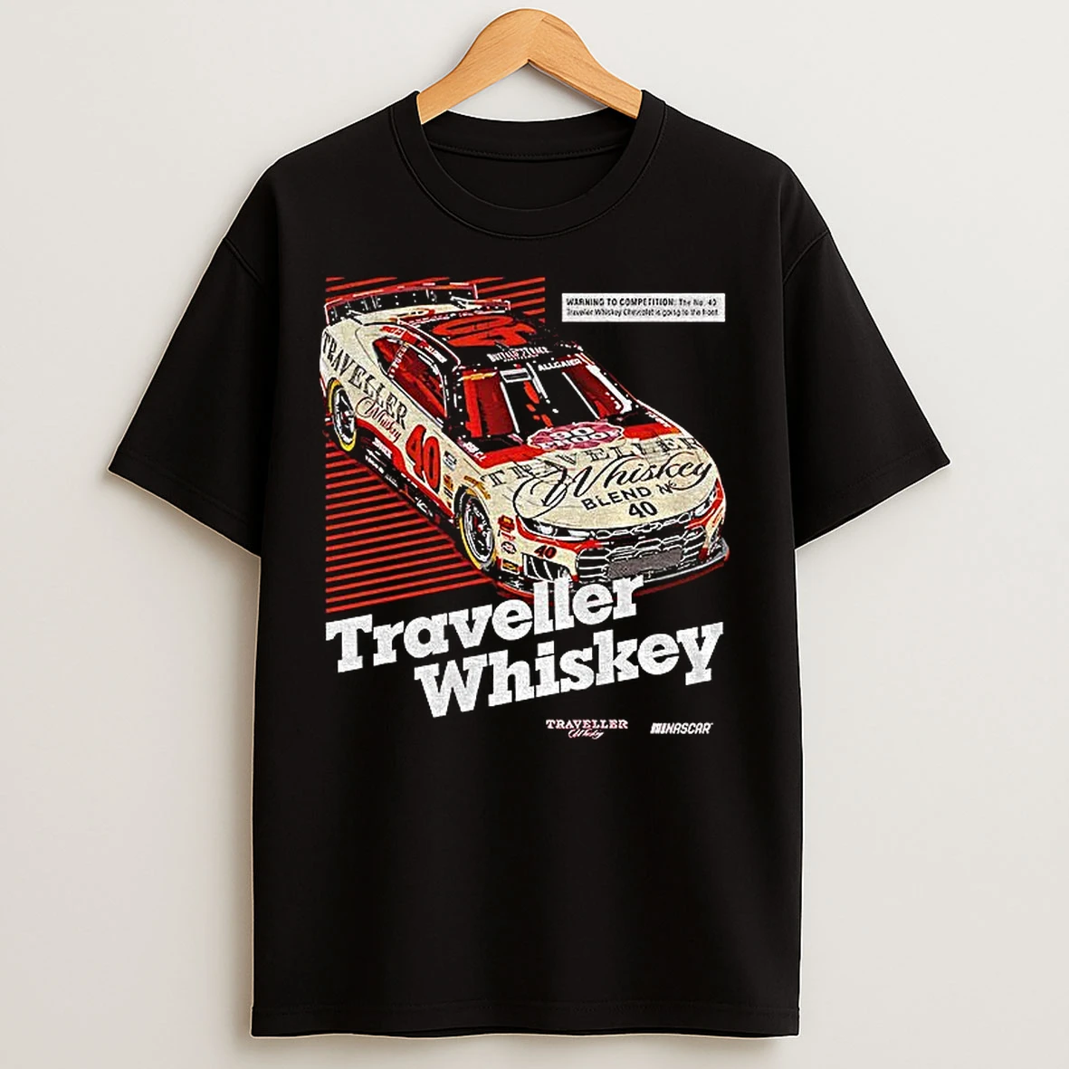 Classic Traveller Whiskey Blend 40 Blend N 40 Warning To Competition T Shirts