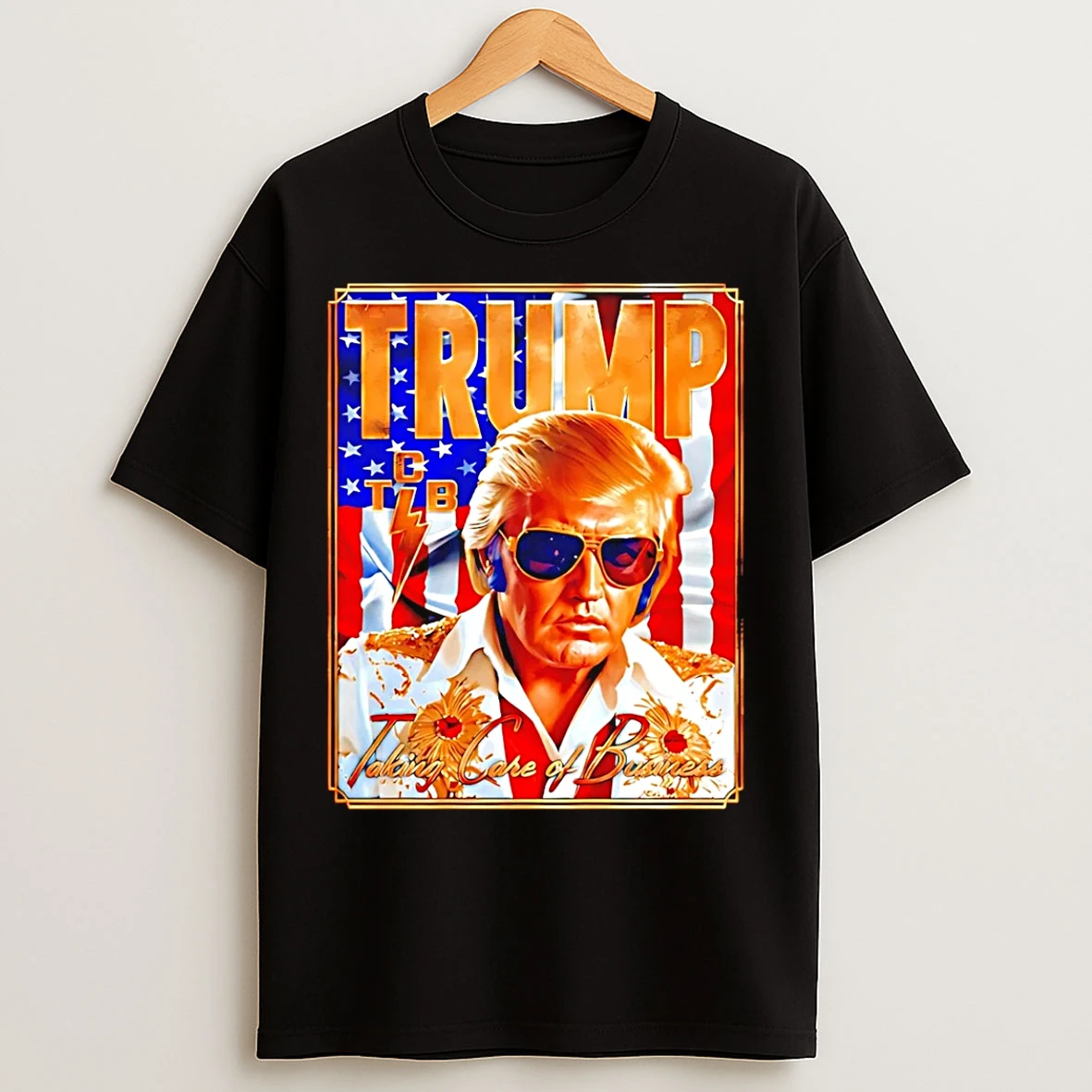 Classic Trump Taking Care Of Business T Shirts