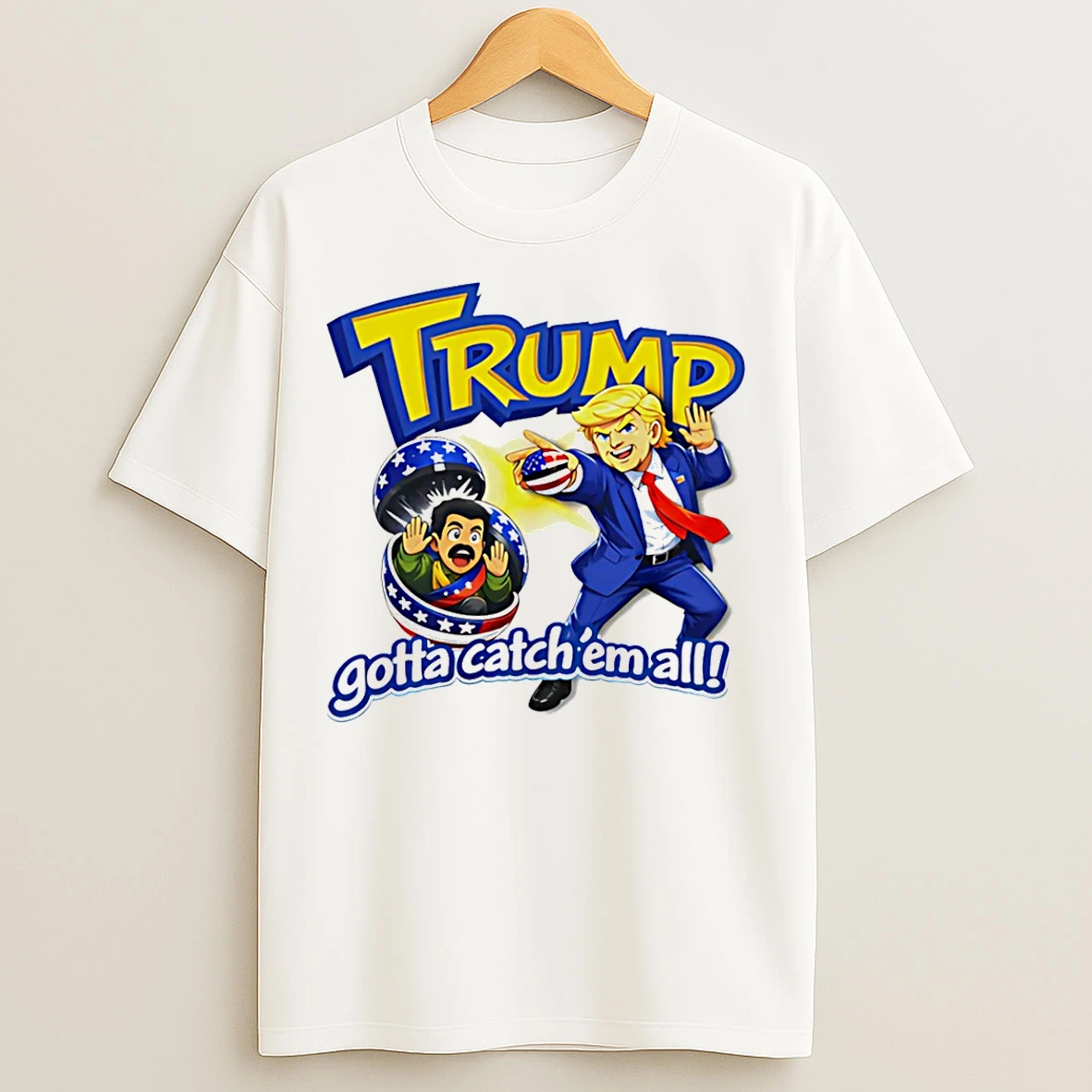 Classic Trump Gotta Catch Em All Nicolas Maduro T Shirts