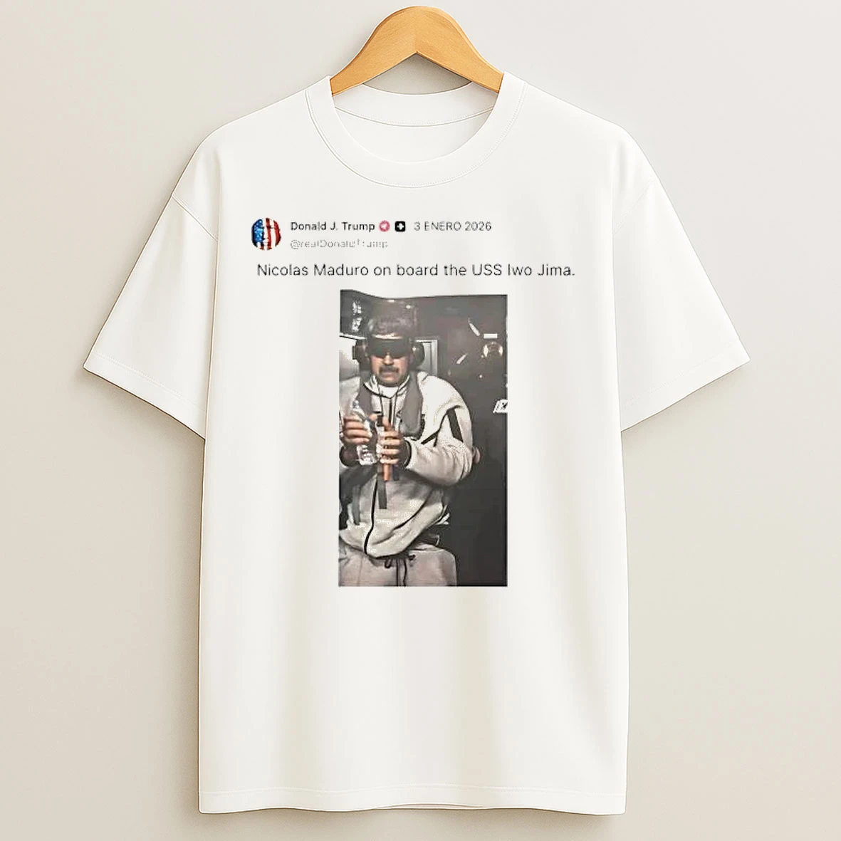 Classic Trump On X Nicolas Maduro On Board The Uss Iwo Jima T Shirts