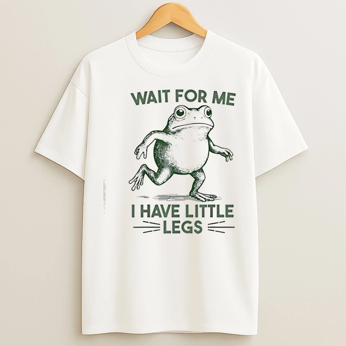 Classic Wait For Me I Have Little Legs Frog T Shirts