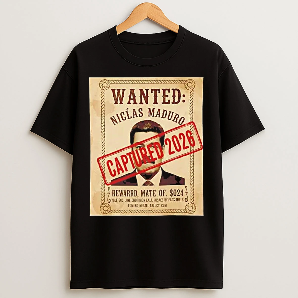 Classic Wanted Nicolas Maduro Captured 2026 Reward T Shirts