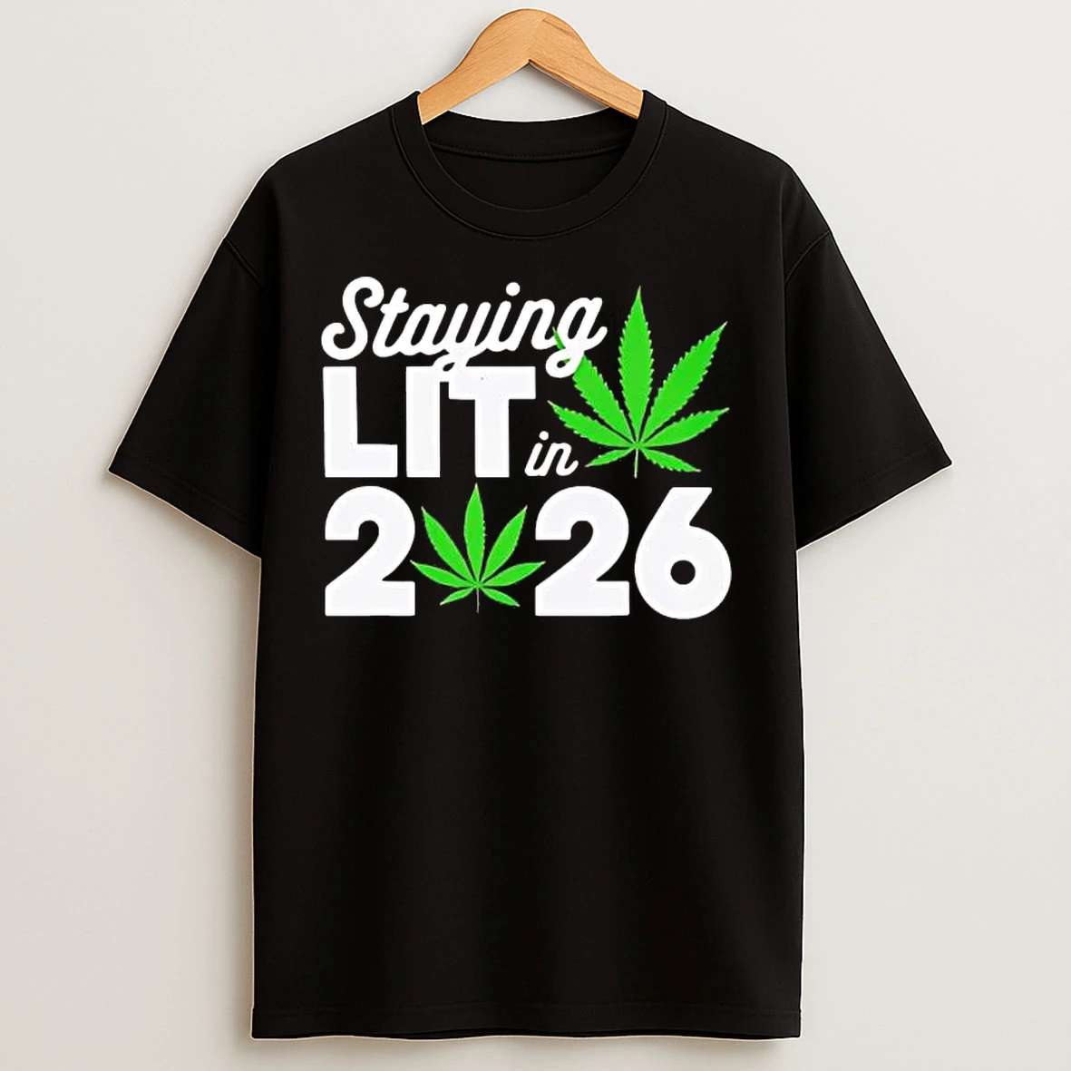 Classic Weed Staying Lit In 2026 T Shirts