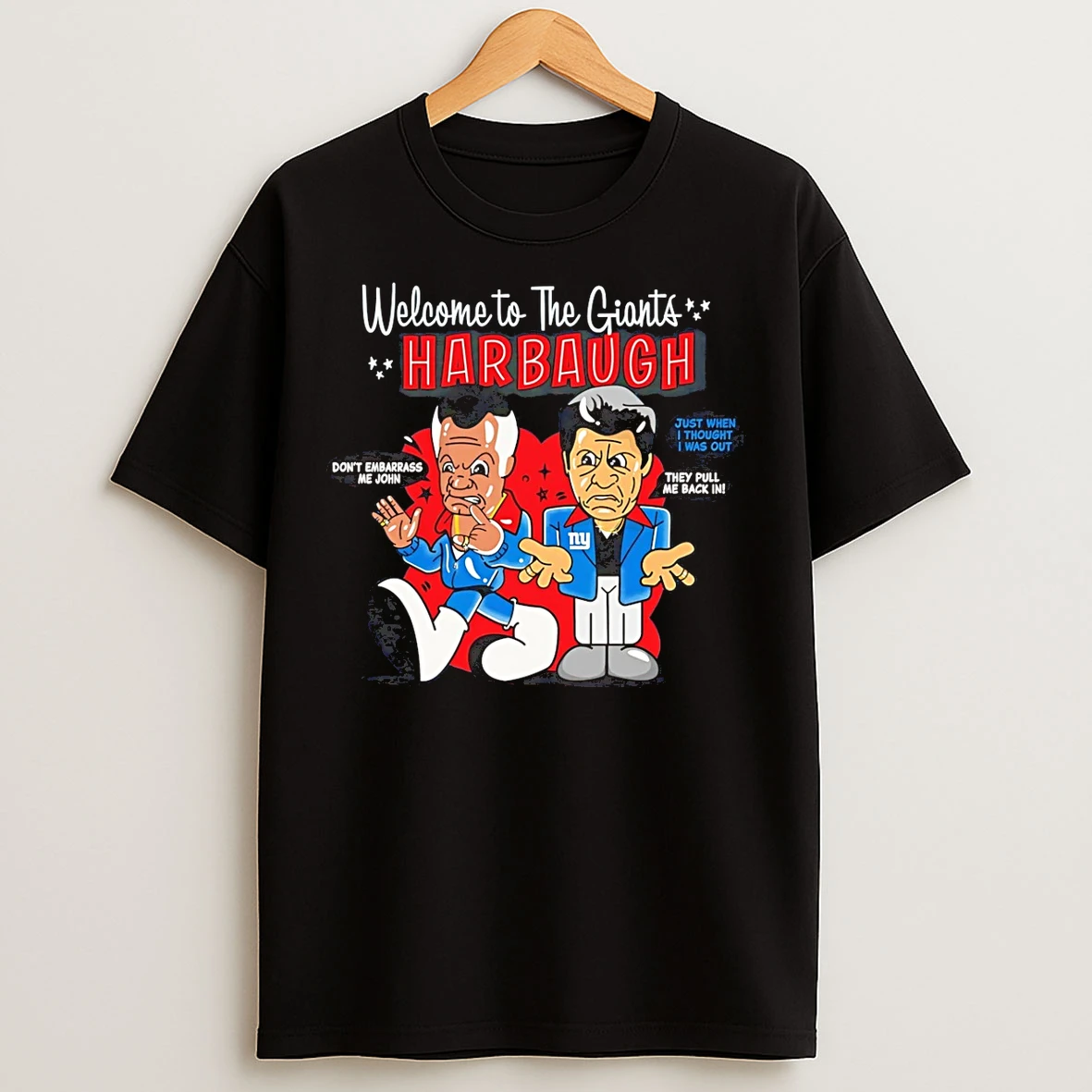 Classic Welcome To The Giants Harbaugh Ny Giants T Shirts