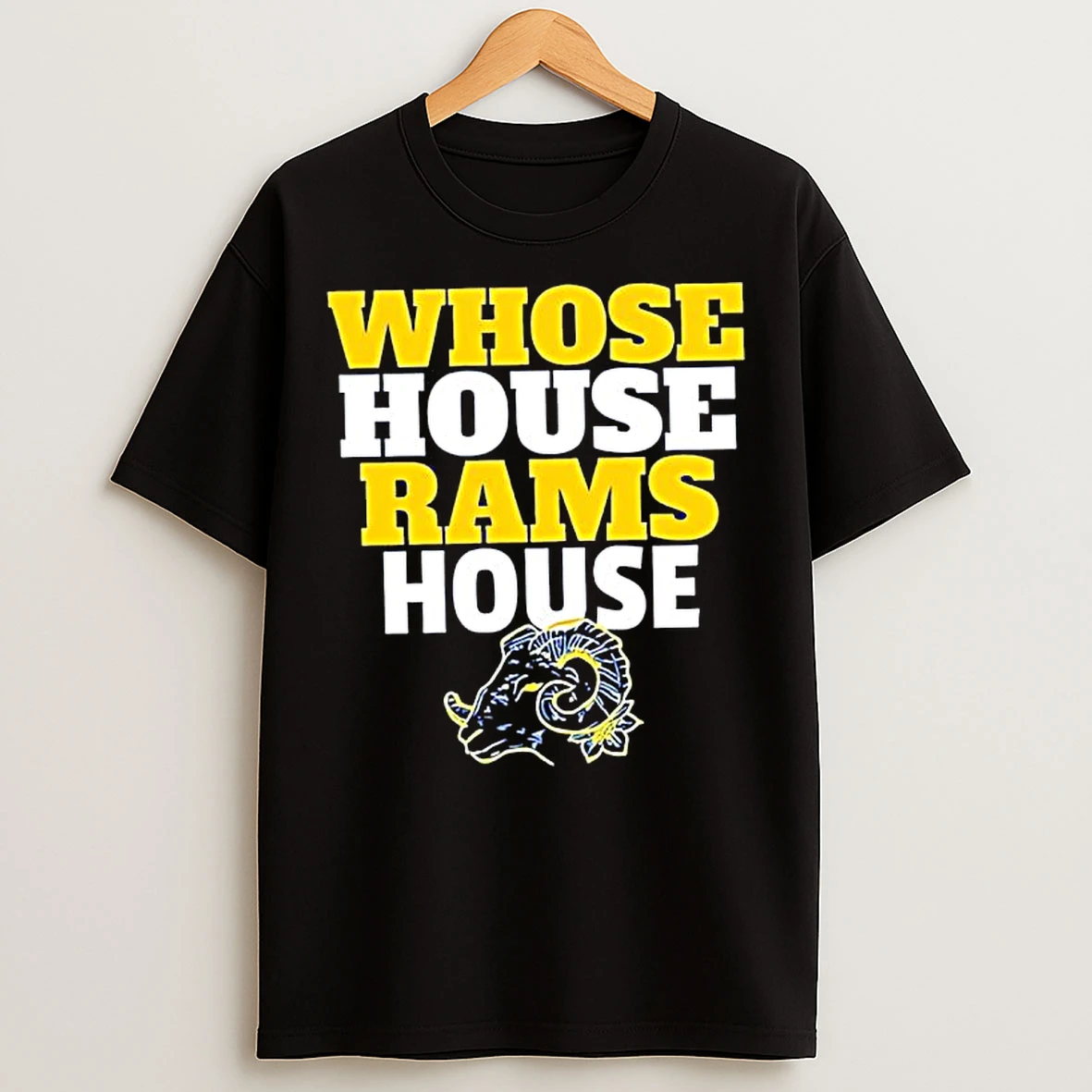 Classic Whose House Rams House La Rams T Shirts