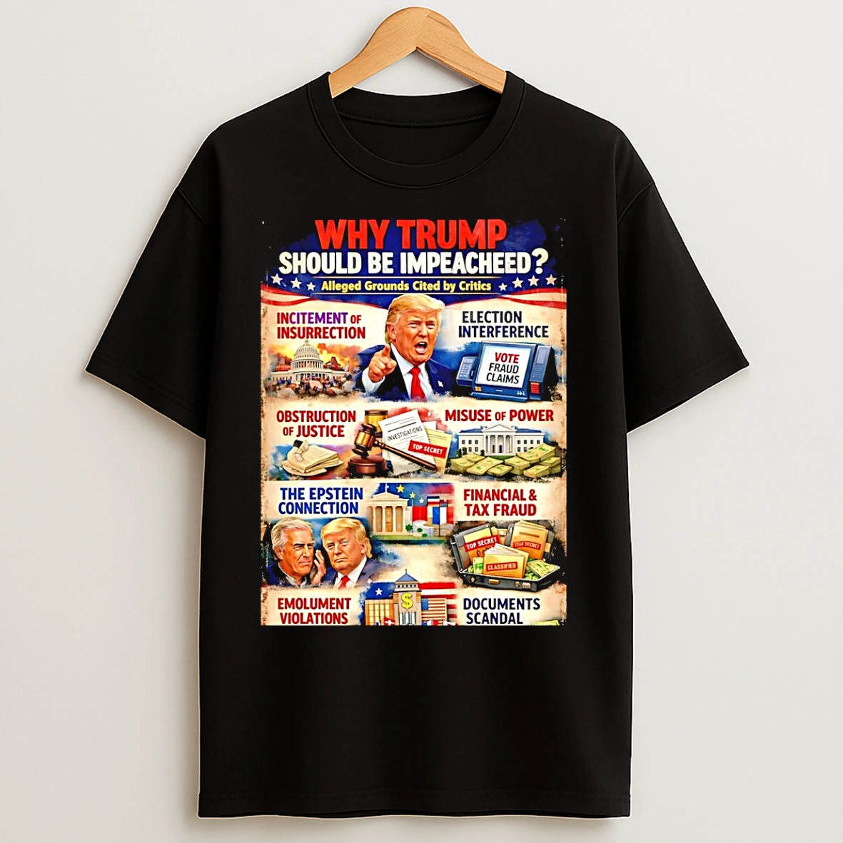 Classic Why Trump Should Be Impeached T Shirts