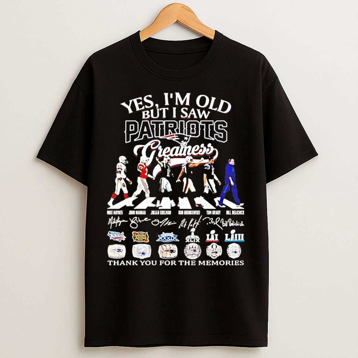 Classic Yes Im Old But I Saw England Patriots Greatness Team Players T Shirts