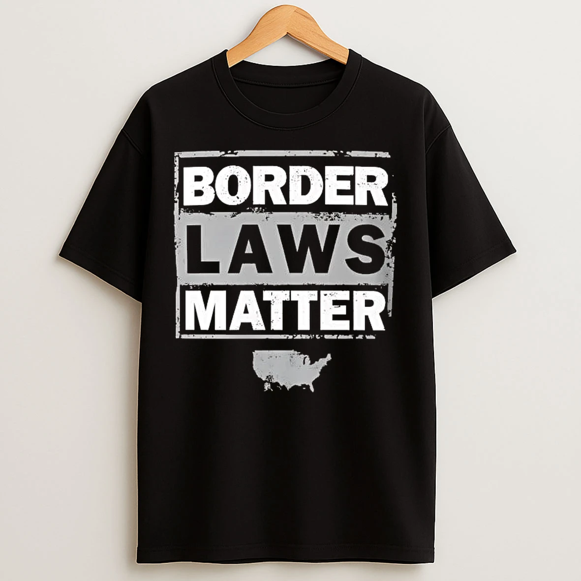 Classic Border Laws Matter 2026 T Shirts