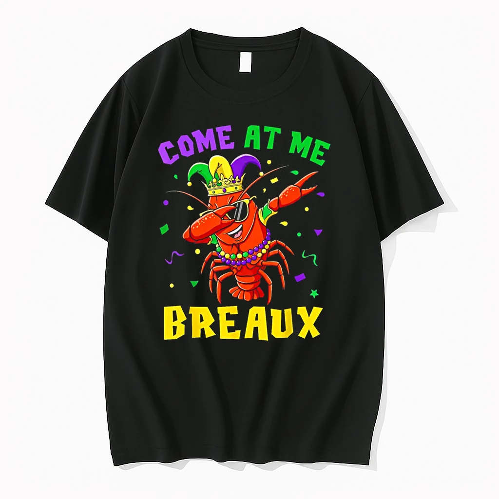 Come At Me Breaux Crawfish Beads Funny Mardi Gras Carnival Shirts