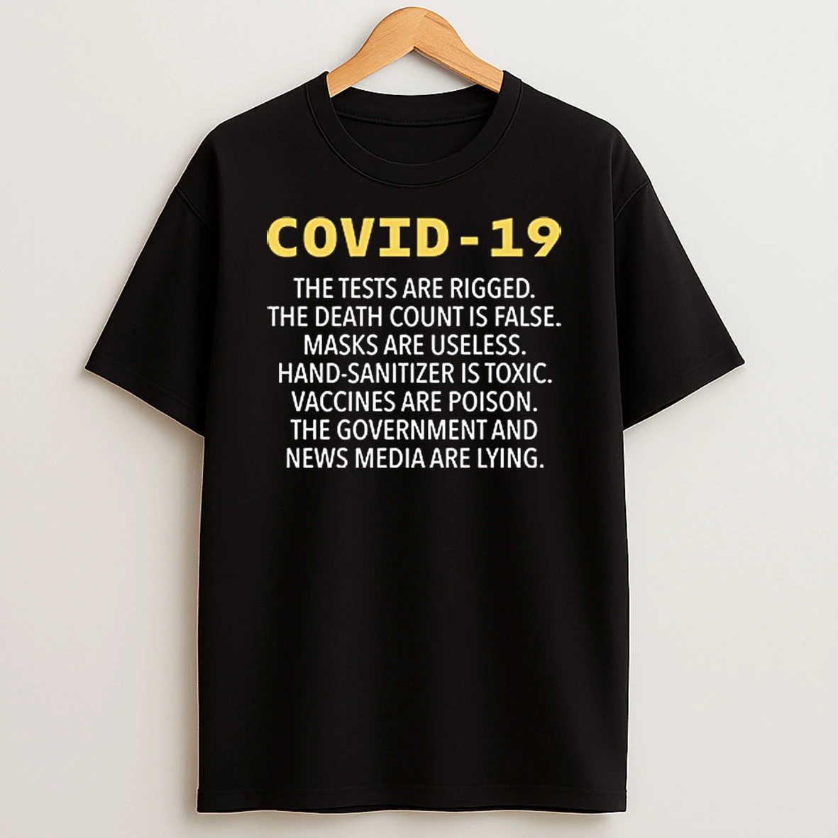 Covid 19 The Tests Are Rigged The Death Count Is False Shirts