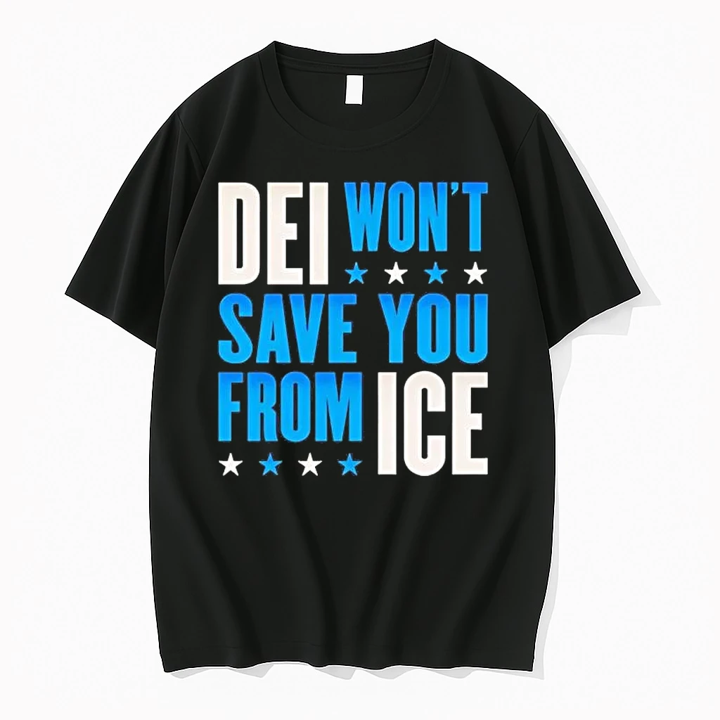 Dei Wont Save You From Ice Shirts