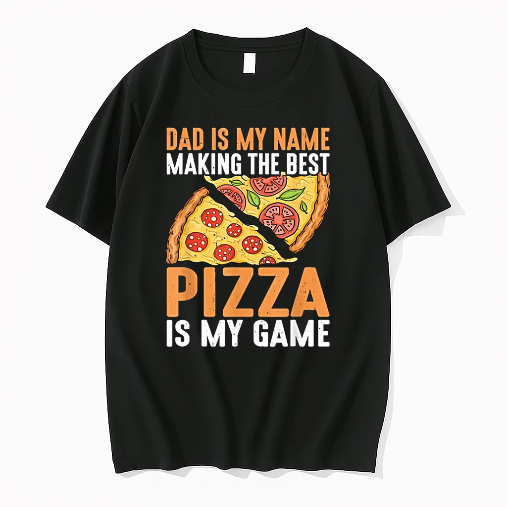 Dad Best Pizza Is My Game Pizza Making Fathers Day Shirts