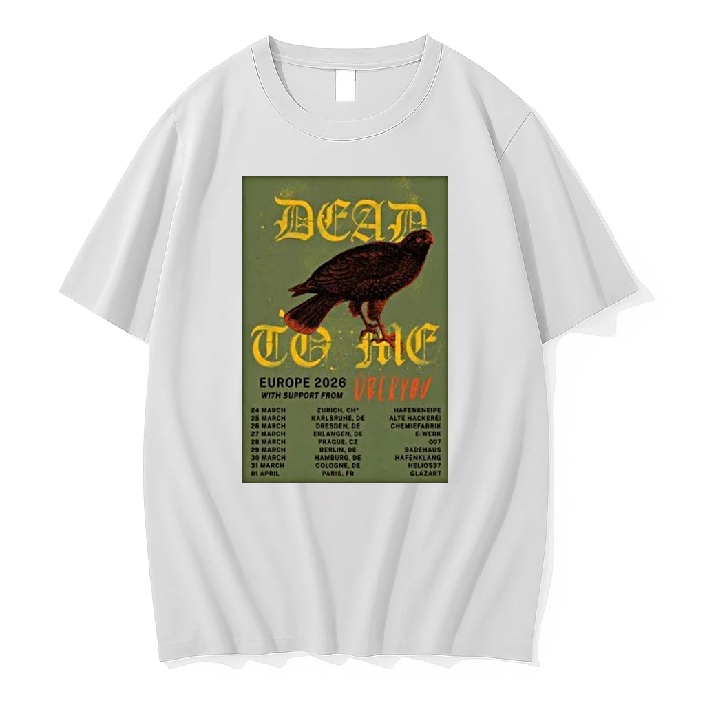 Dead To Me Uberyou With Support From Europe Tour 2026 Shirts