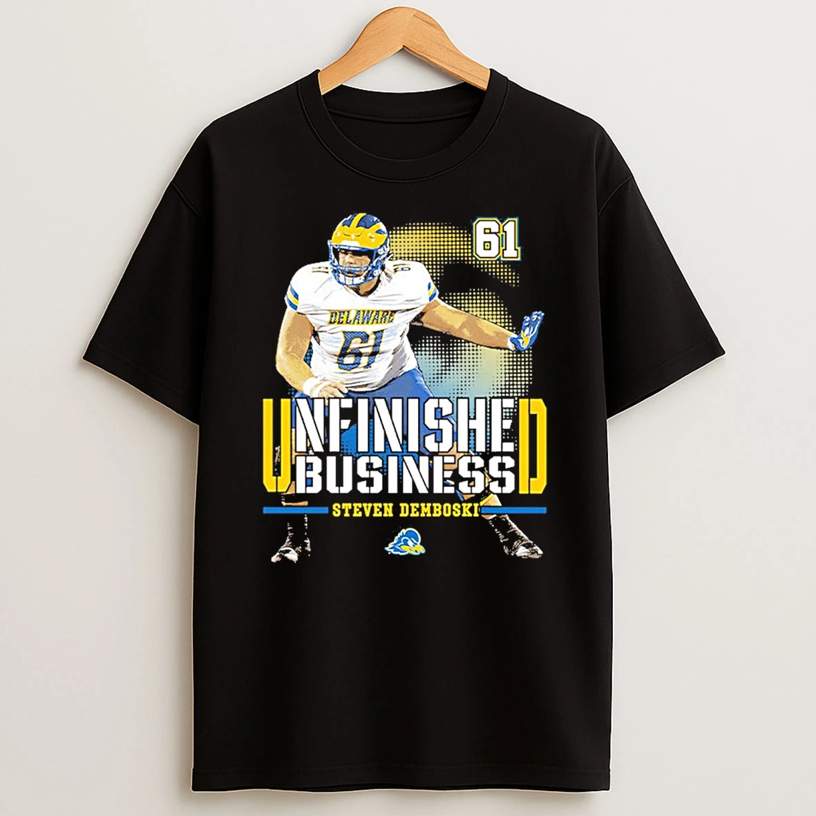 Delaware Fightin Blue Hens Ncaa Football Steven Demboski Unfinished Business Shirts