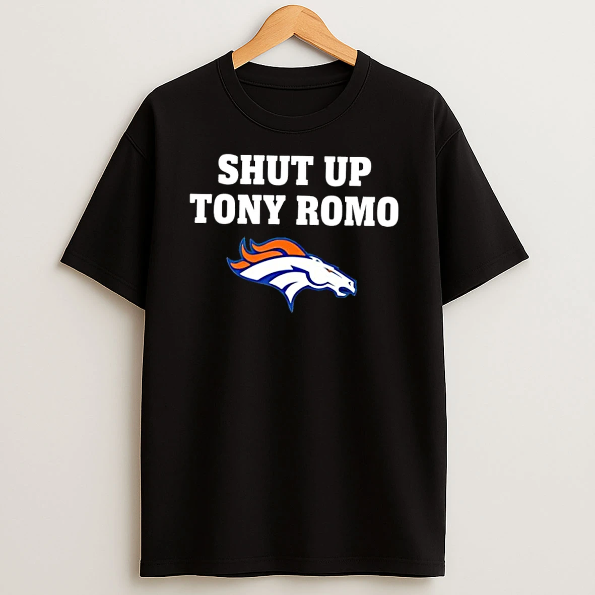 Denver Broncos Shut Up Tony Romo Shirts